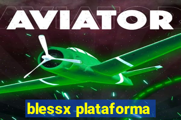 blessx plataforma